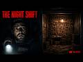 The Night Shift True Horror Story | True Story