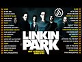 Linkin Park Best Songs Playlist Best Of The Best Linkin Park Full Album 2025 Linkinpark Numb 