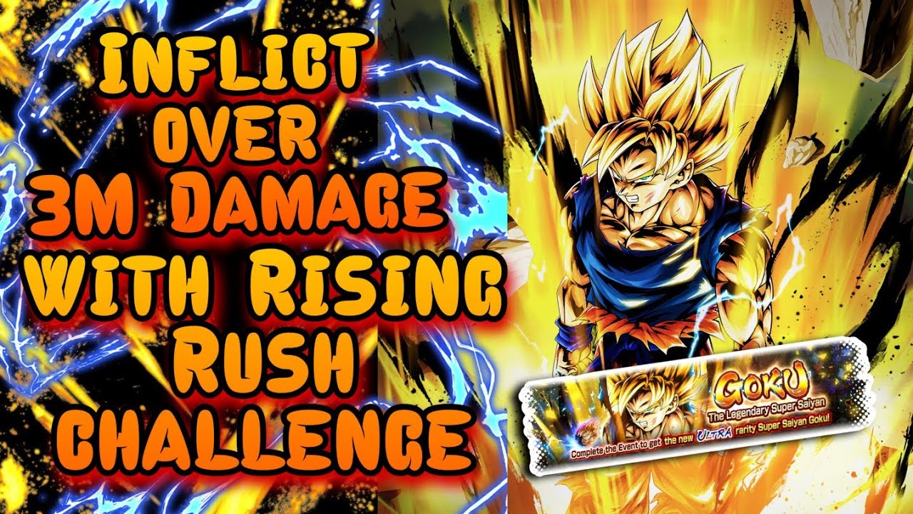 Inflict over 3M Damage with Rising Rush challenge |  Goku The Legendary Super Saiyan | DB Legends