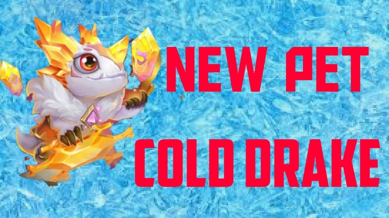 New Super Pet | Cold Drake | Update December 2019 | Castle Clash - YouTube
