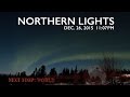 Northern lights 1107pm  next stop world in alaska