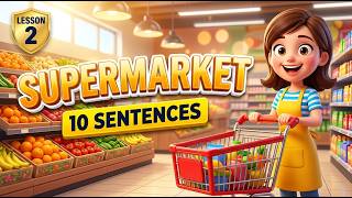 Learn 10 English Sentences at the Supermarket 🛒 | Beginner A1 | Lesson 2 #EnglishForBeginners