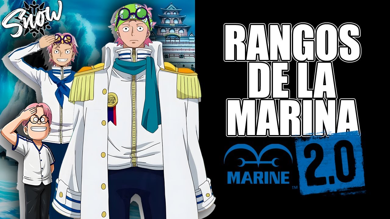 Todos Rangos de La Marina en One Piece | Explicación Completa