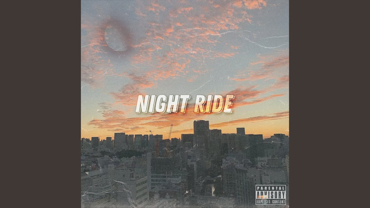 NIGHT RIDE