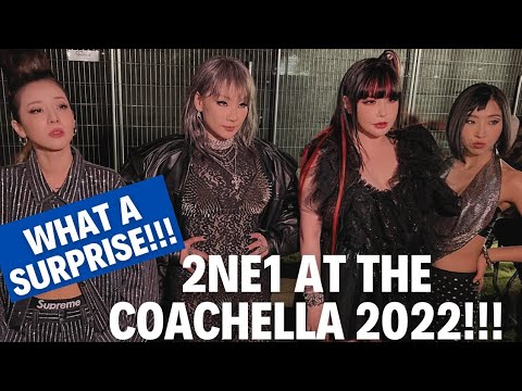 SURPRISE 2NE1 REUNITE!!! 2NE1 performed at the Coachella 2022 event!!! For real!!!