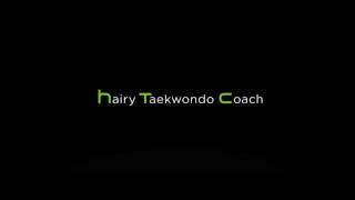 Htc Hairy Taekwondo Coach