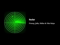 Radar Feat Jalle Felikz Edo Saiya mp3
