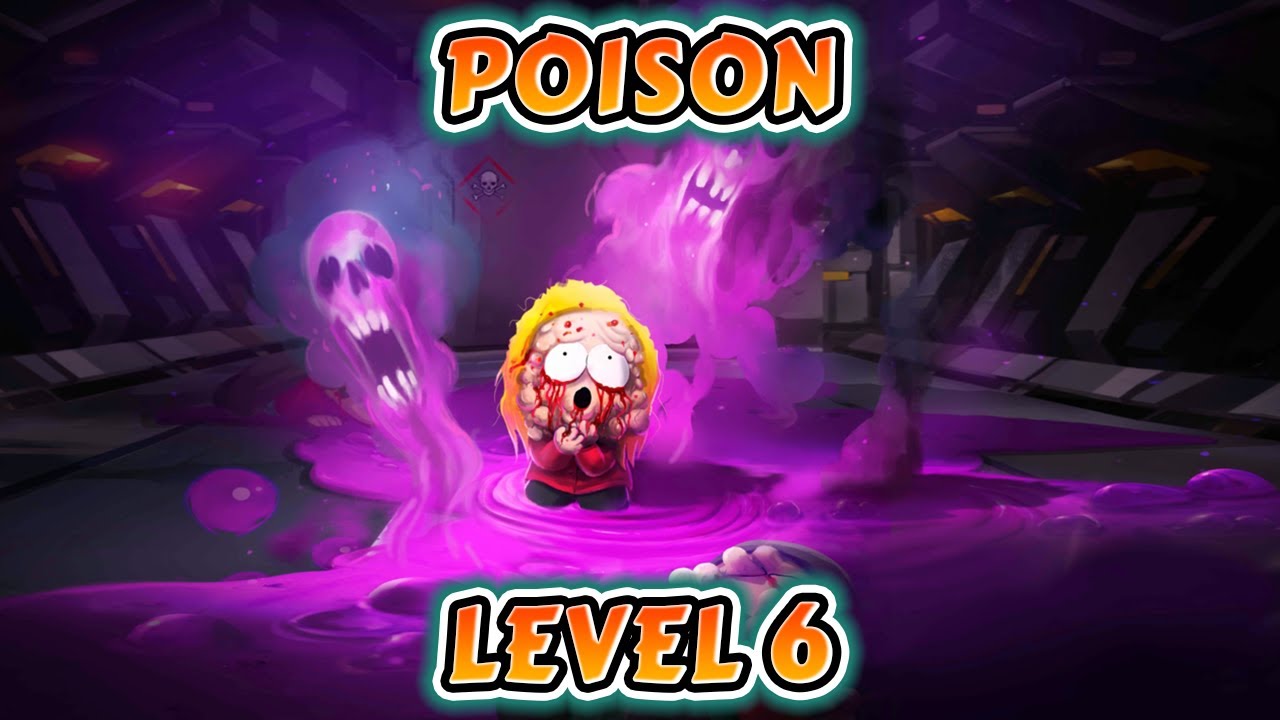 Poison Level 6 Gameplay | South Park Phone Destroyer - YouTube