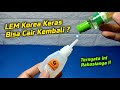 Ini Ini Rahasianya ! LEM Korea yang Keras Bisa Cair Kembali ? Kita Coba