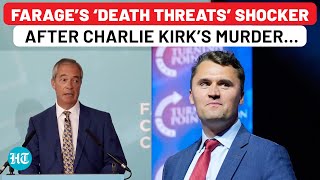 Farage Makes Shocking Claim After Charlie Kirk’s Murder; ‘Very Explicit Threats For Me To Be Killed’