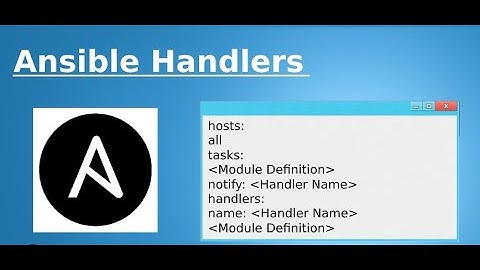 Ansible Handlers.