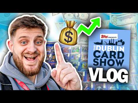 Making OVER $1000 in ONE DAY at the DUBLIN CARD SHOW!