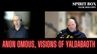 S2 #36 / Anon Omous, Visions of Yaldabaoth