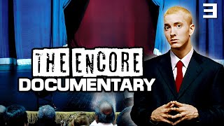 Eminem: The Encore Documentary