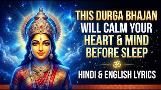 This Durga Bhajan Will Calm Your Heart & Mind Before Sleep screenshot 3
