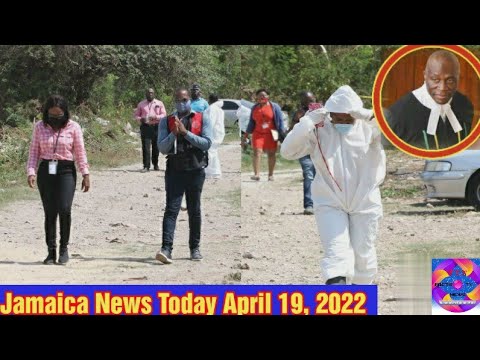 Jamaica News Today April 19, 2022