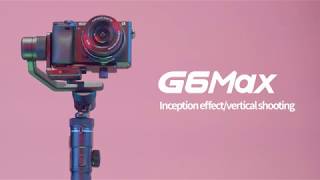 FeiyuTech G6Max Tutorial: How to Achieve Inception Effect
