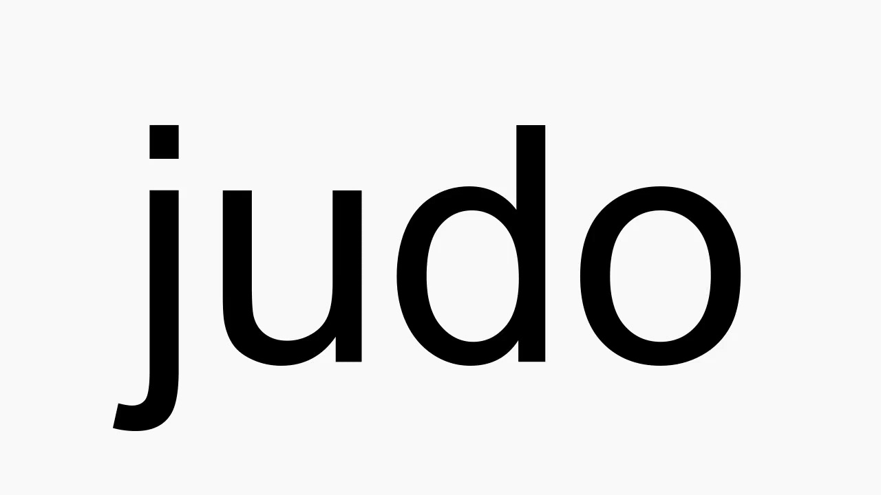 How to pronounce judo YouTube