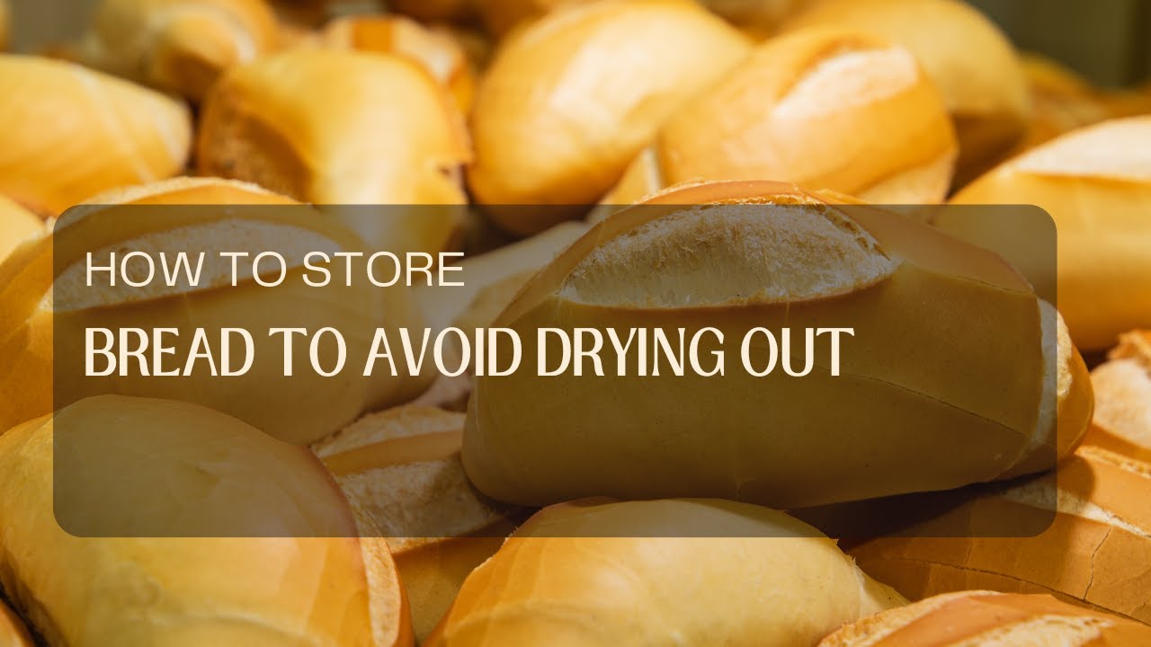 Как хранить хлеб, чтобы он не высох