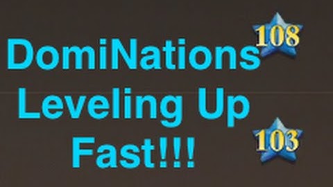 DomiNations - How to Level Up Fast!