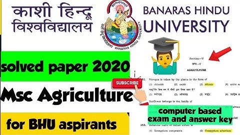 Solved paper of BHU (M.Sc agriculture) || Answer key OF BHU MSC agriculture 2020