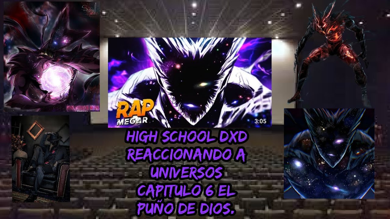 high school dxd (Reaccionando a universos ( capitulo 6 El puño de Dios. 