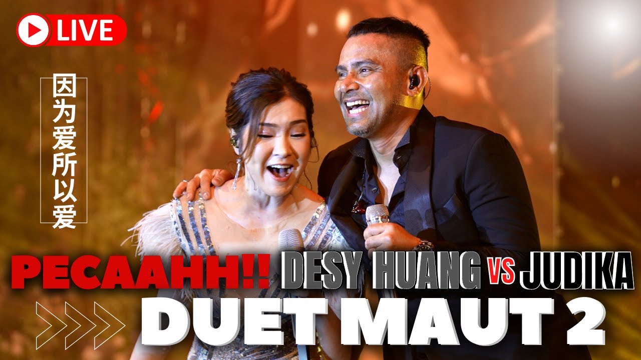 TERJADI LAGI..!! DUET MAUT Ke-2【LIVE】JUDIKA - Cinta Karena Cinta X DESY HUANG - Yin Wei Ai Suo Yi Ai