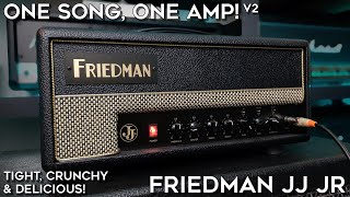 The Friedman Jj Jr Has Amazing Texture!  (One Song, One Amp! V2)