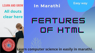 Features of HTML in Marathi | एचटीएमएल चे वैशिष्ट्ये मराठी मध्ये |