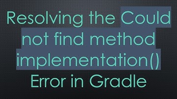 Resolving the Could not find method implementation() Error in Gradle