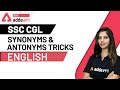 Synonyms and Antonyms Tricks | English | SSC CGL