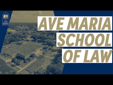 AVE MARIA SCHOOL OF LAW 2022