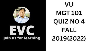 MGT101|Quiz.4|Fall 2019|2020