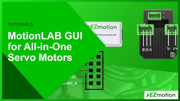 Getting Started with MotionLAB Set-Up for All-in-One Servo Motors - EZmotion’s MotionLAB Series