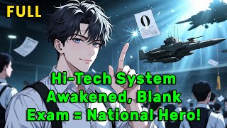 Awaken Tech System, Blank College Entrance Exam Paper Makes National Hero! #manhwa #hfy #anime
