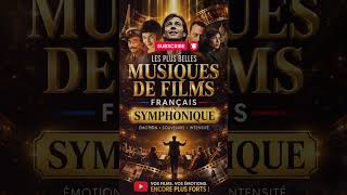 Les Plus Grands Chefs-d'œuvre du Cinéma Français (15 covers Symphoniques inédits)