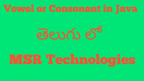 How to find the given character is Vowel or Consonant using Java in telugu
