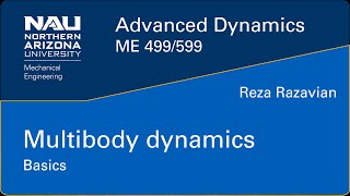 Advanced Dynamics - Multibody dynamics - basics