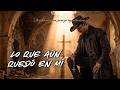 Pensé Que Lo Perdí Todo Pero Algo En Mí Nunca Se Fue