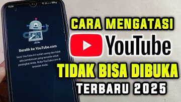 Cara mengatasi YouTube tidak bisa dibuka di hp android - Terbaru 2025