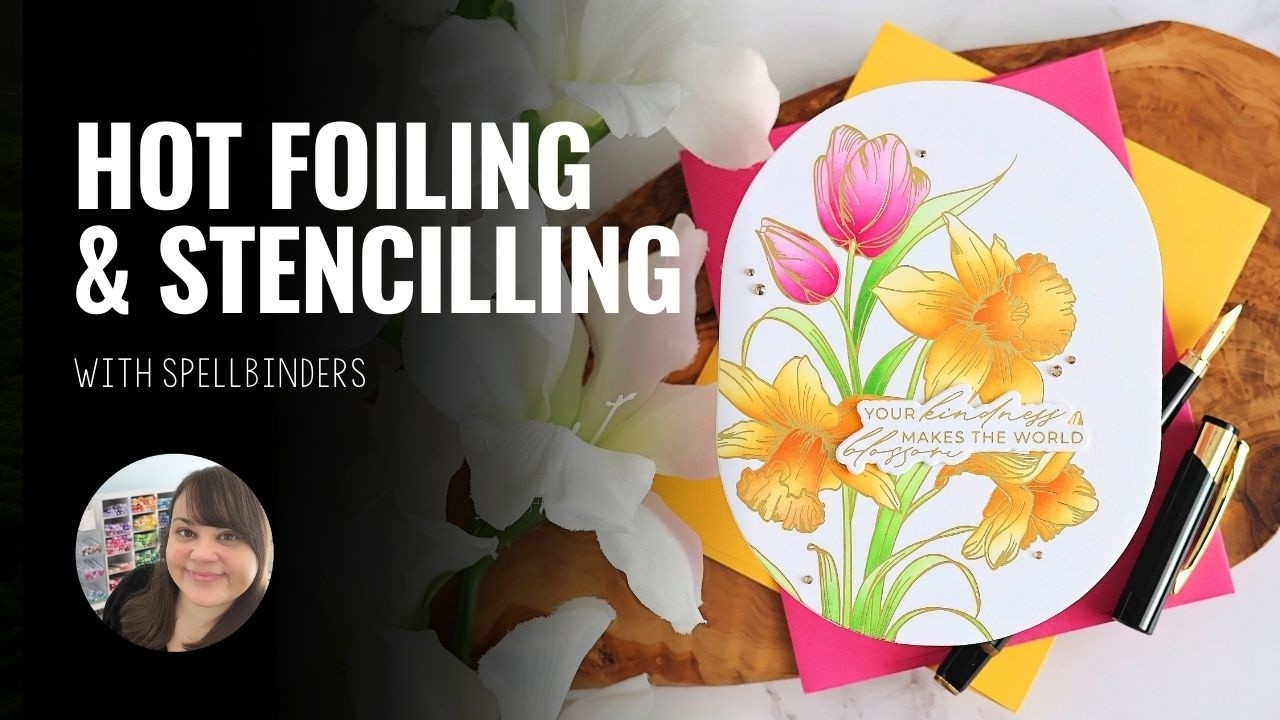 Нанесение фольги и трафаретное изображение нарциссов и тюльпанов | The Card Grotto