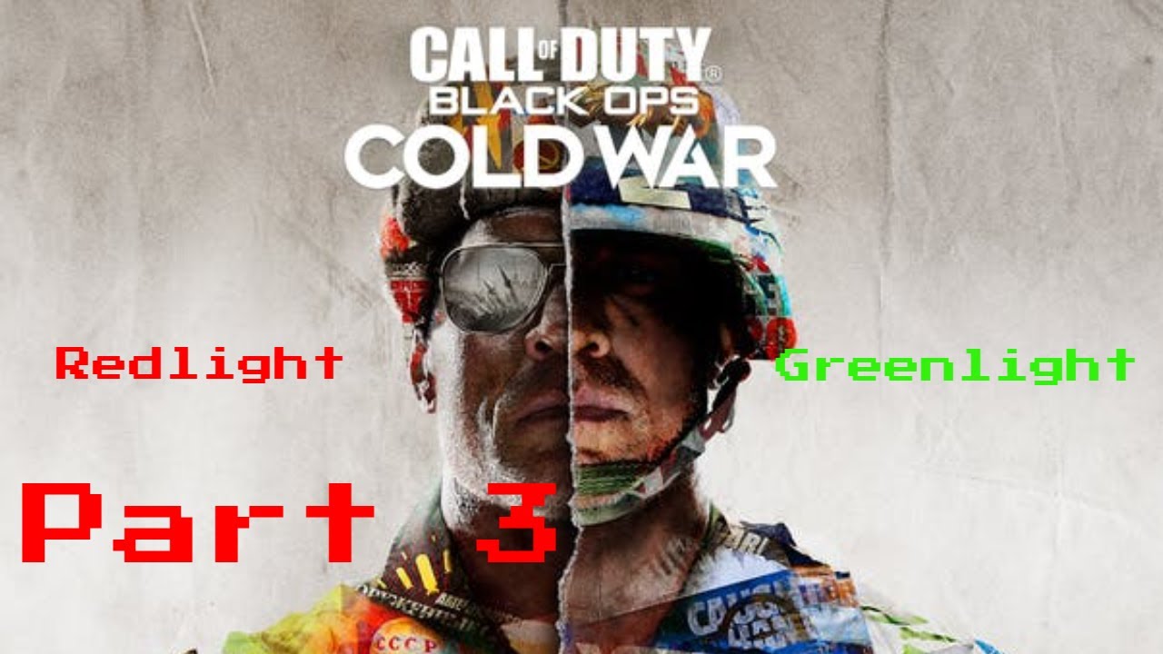 Call of Duty Black Ops Cold War Walkthrough Part 3 Redlight Greenlight