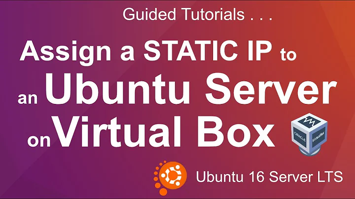 02s Assign a Static IP to the Ubuntu VPS instance in VirtualBox