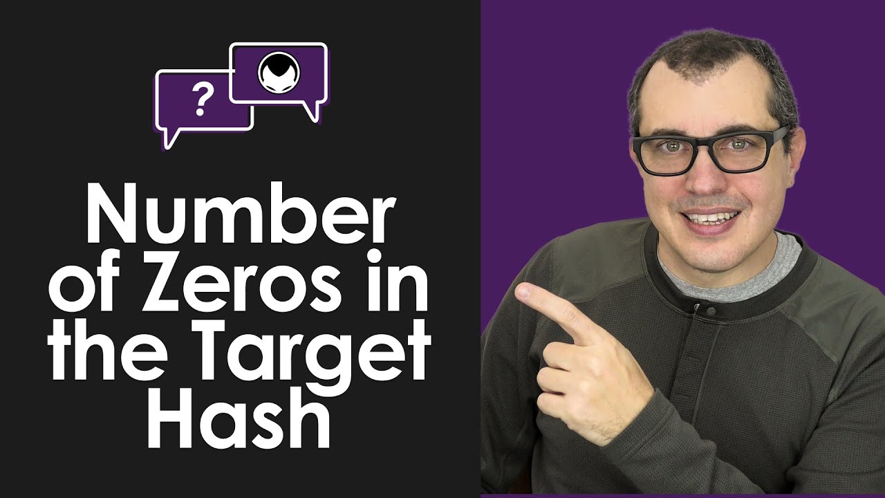 Bitcoin Q&A: How Is the Number of Zeros in the Target Hash Determined?