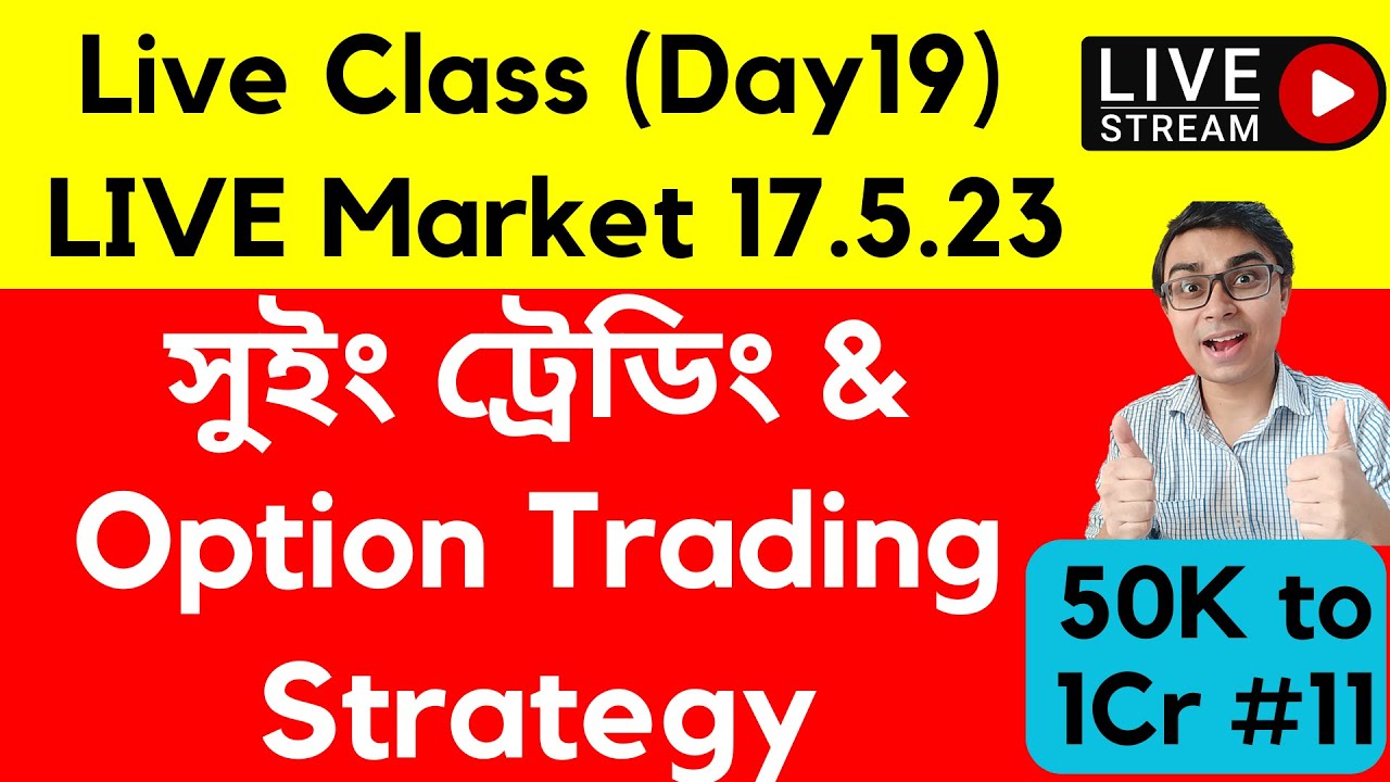 day19-option-selling-live-market-class-technical-analysis-17-5-2023