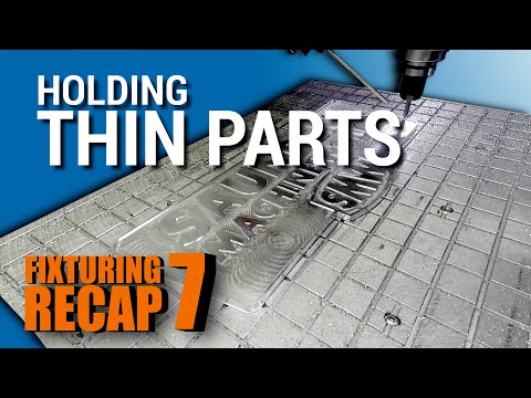 Holding Thin Workpieces: Vacuum, Superglue, and More!