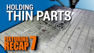 Holding Thin Workpieces: Vacuum, Superglue, and More!