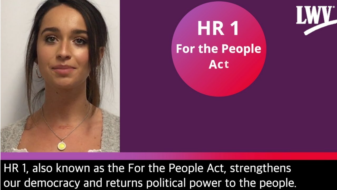 HR 1 For the People Act