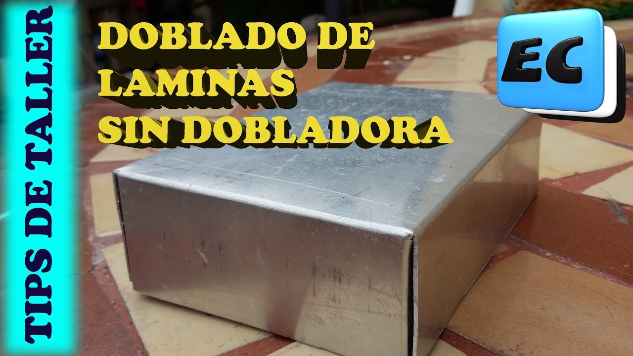 Doblado de laminas y chapas sin
