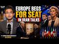 Europe Iran US Peace Talks... What Happens Next? | Ft. Usman Shahid Warraich